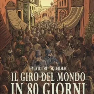 Il giro del mondo in 80 giorni Solo Oggi