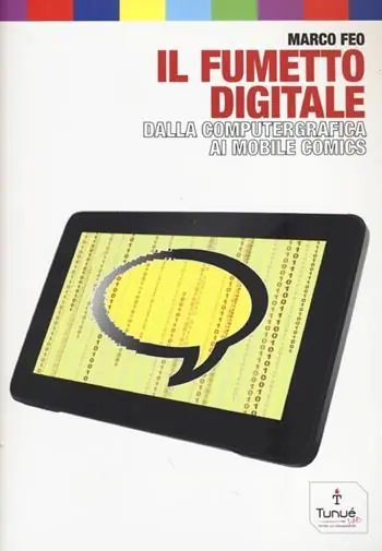 Il fumetto digitale. Dalla computergrafica ai mobile comics Spedito Oggi