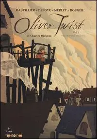 Direttamente Dal Produttore Oliver Twist. Vol. 1