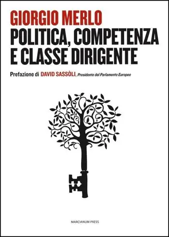 Politica, competenza e classe dirigente Miglior Prezzo