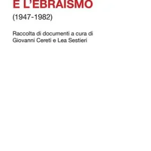 Le Chiese cristiane e l‘ebraismo (1947-1982) Popolare