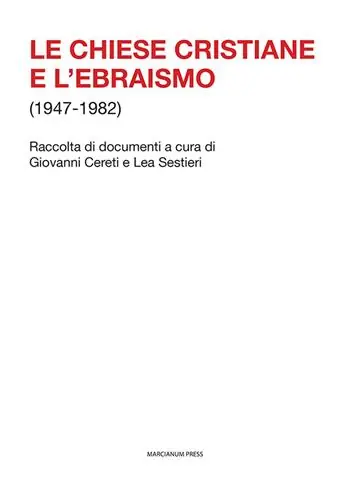 Le Chiese cristiane e l‘ebraismo (1947-1982) Popolare