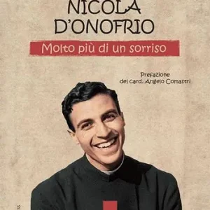 Nicola D‘Onofrio. Molto più di un sorriso Novità