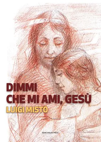 Dimmi che mi ami, Gesù Solo Oggi