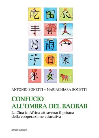Di Tendenza Confucio all‘ombra del baobab. La Cina in Africa attraverso il prisma della cooperazione educativa