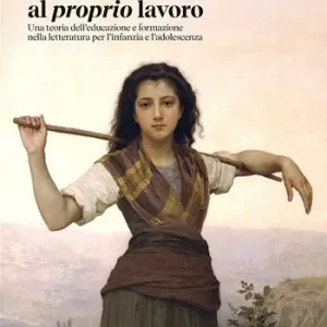 Compra Adesso Da un lavoro al proprio lavoro. Una teoria dell‘educazione e formazione nella letteratura per l‘infanzia e l‘adolescenza