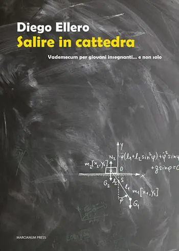 Salire in cattedra. Vademecum per giovani insegnanti... e non solo Super Prezzo