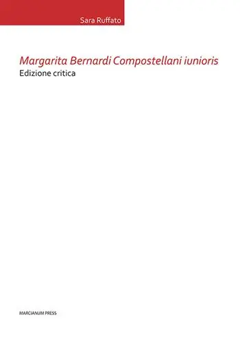 Margarita Bernardi Compostellani iunioris. Ediz. critica Bestseller