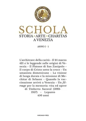 Spedito Oggi Schola. Storia. Arte. Charitas a Venezia. Vol. 1