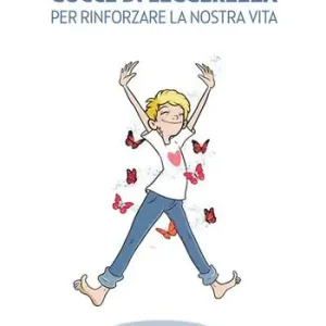 Gocce di leggerezza. Per rinforzare la nostra vita Promozione