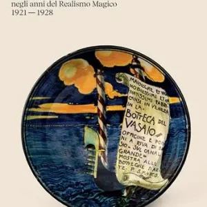 Prezzo Basso Giacomo Dolcetti. Ceramiche a Venezia negli anni del Realismo Magico 1924 - 1928. Ediz. illustrata