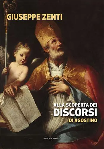 Subito Disponibile Alla scoperta dei discorsi di Agostino