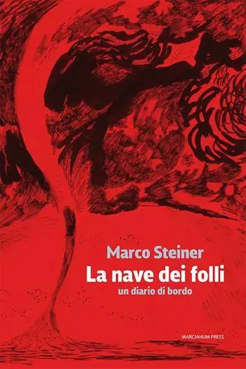 Non Perdere La nave dei folli. Un diario di bordo