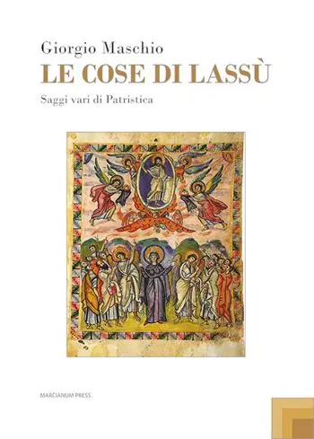 Di Tendenza Le cose di lassù. Saggi vari di Patristica