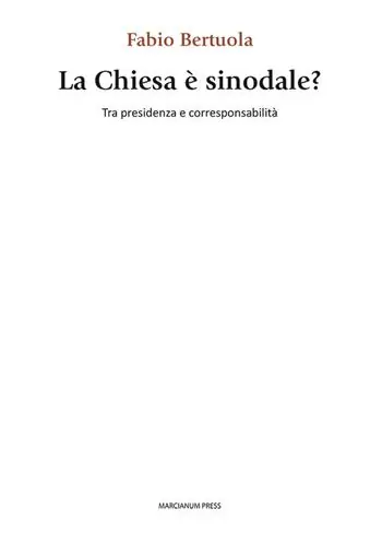 Vendita Finale La chiesa è sinodale? Tra presidenza e corresponsabilità