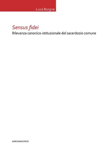 Sensus fidei. Rilevanza canonico-istituzionale del sacerdozio comune Offerta Limitata