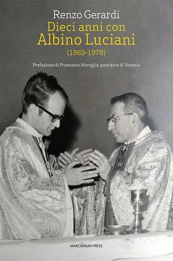 Dieci anni con Albino Luciani (1969-1978) Novità
