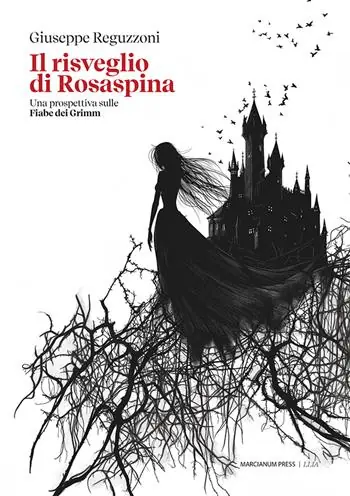 Il risveglio di Rosaspina. Una prospettiva sulle Fiabe dei Grimm Saldi
