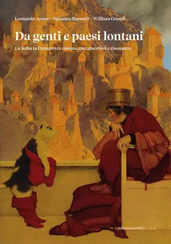 Da genti e paesi lontani. La fiaba nel tempo tra canone, metamorfosi e risonanze Professionale