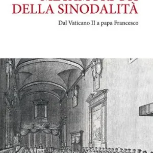 Metamorfosi della sinodalità. Dal Vaticano II a papa Francesco Spedizione Espresso