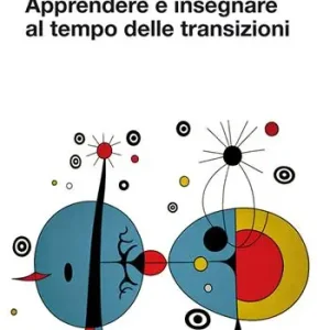 Pagamento Sicuro Apprendere e insegnare al tempo delle transizioni