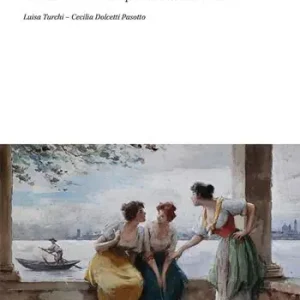 Compra Online Arte in laguna. Collezionismo ed ospitalità tra ‘800 e ’900