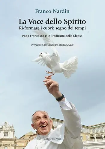 Reso Gratuito La voce dello spirito. Ri-formare i cuori segno dei tempi. Papa Francesco e le tradizioni della chiesa