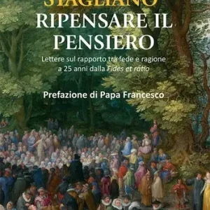 Ripensare il pensiero. Lettura sul rapporto tra fede e ragione a 25 anni dalla «fides ratio» A Buon Prezzo