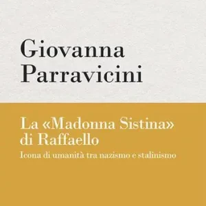 Ultimissimo Modello La «Madonna Sistina» di Raffaello. Icona di umanità tra nazismo e stalinismo