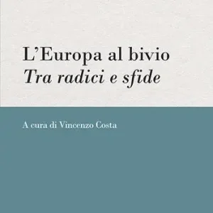 Prezzo Basso L‘Europa al bivio. Tra radici e sfde