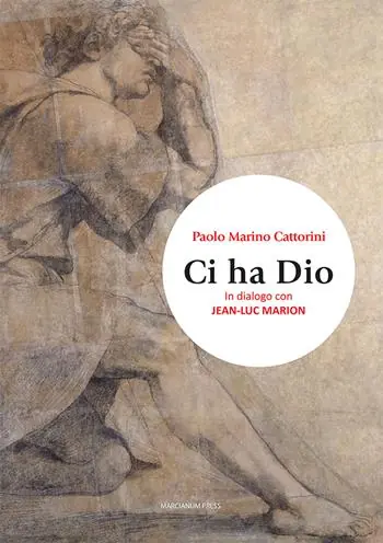 Ci ha Dio. In dialogo con Jean-Luc Marion Offerta Del Giorno