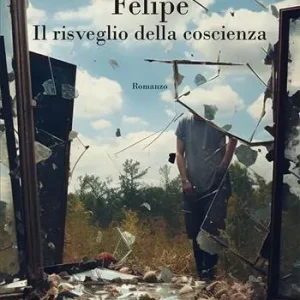 Quantità Limitata Felipe. Il risveglio della coscienza