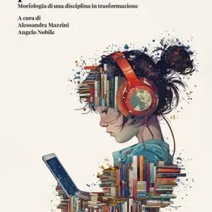 Quale letteratura per quale infanzia? Morfologia di una disciplina in trasformazione Promozione