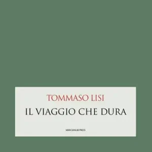 Il viaggio che dura Nuova Collezione