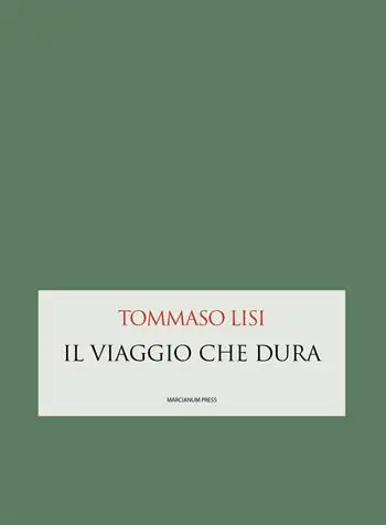 Il viaggio che dura Nuova Collezione