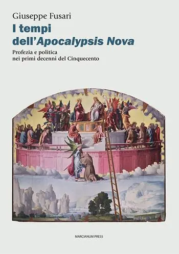 I tempi dell‘Apocalypsis nova. Profezia e politica nei primi decenni del Cinquecento Pagamento Sicuro