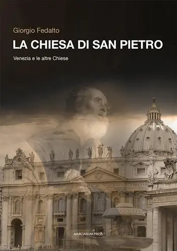 Prezzo Basso La chiesa di san Pietro. Venezia e le altre chiese