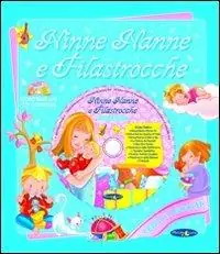 Più Venduto Ninne nanne e filastrocche. Ediz. illustrata. Con CD Audio