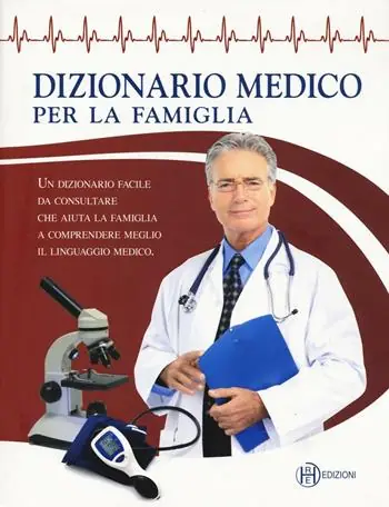 Dizionario medico per la famiglia Novità