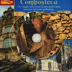 Promo Stagionale Il cammino di Santiago de Compostela. Con DVD video
