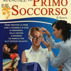 Manuale di primo soccorso. Ediz. a colori Acquista Ora