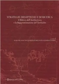 Strategie didattiche e di ricerca. Il rilievo dell‘architettura e la rappresentazione del territorio Economico