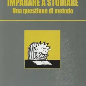 Prezzo Di Fabbrica Imparare a studiare. Una questione di metodo