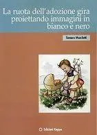 La ruota dell‘adozione gira proiettando immagini in bianco e nero Occasione Imperdibile