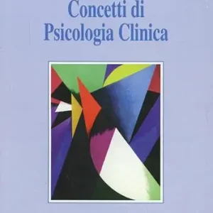 Concetti di psicologia clinica Non Perdere