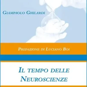 Più Venduto Il tempo delle neuroscienze