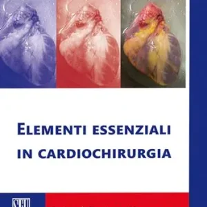 Soddisfatti O Rimborsati Elementi essenziali in cardiochirurgia