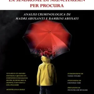 Nuovo Arrivo La sindrome di Munchausen per procura