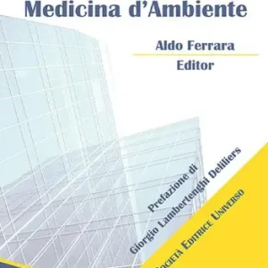 Ultimissimo Modello Trattato Italiano di Medicina d‘Ambiente