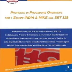Proposte di procedure operative per l‘equipe India & Mike nel Set 118 Offerta Speciale